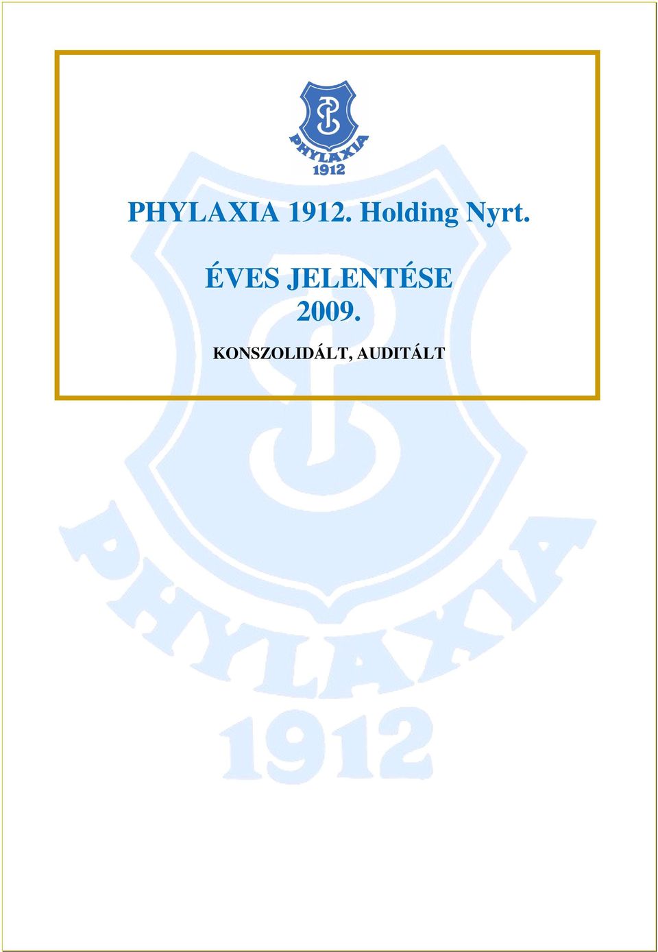 ÉVES JELENTÉSE