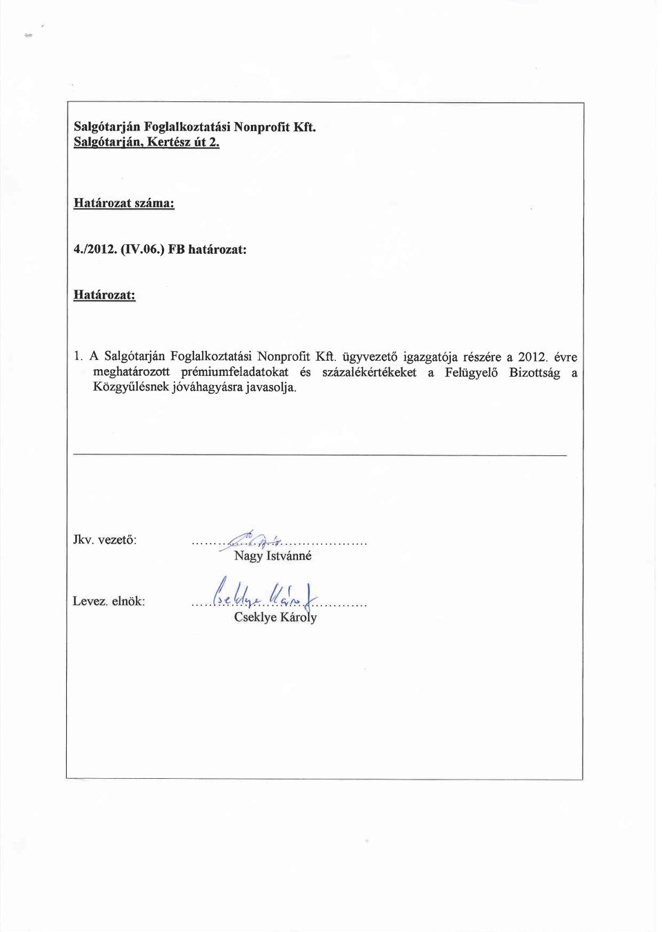 iigyvezet6 igazgatoja reszlre a 2012.