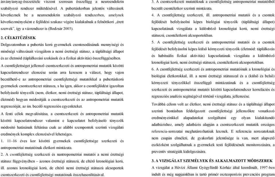 vázrendszer is (Bodzsár 20