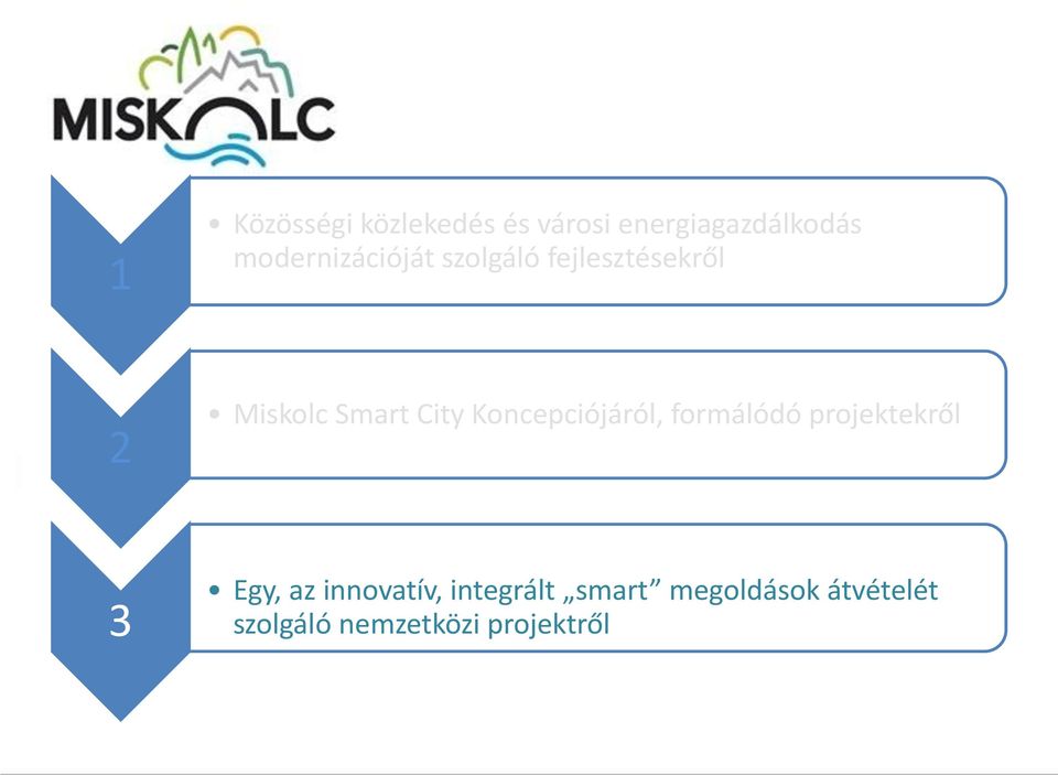 City Koncepciójáról, formálódó projektekről 3 Egy, az