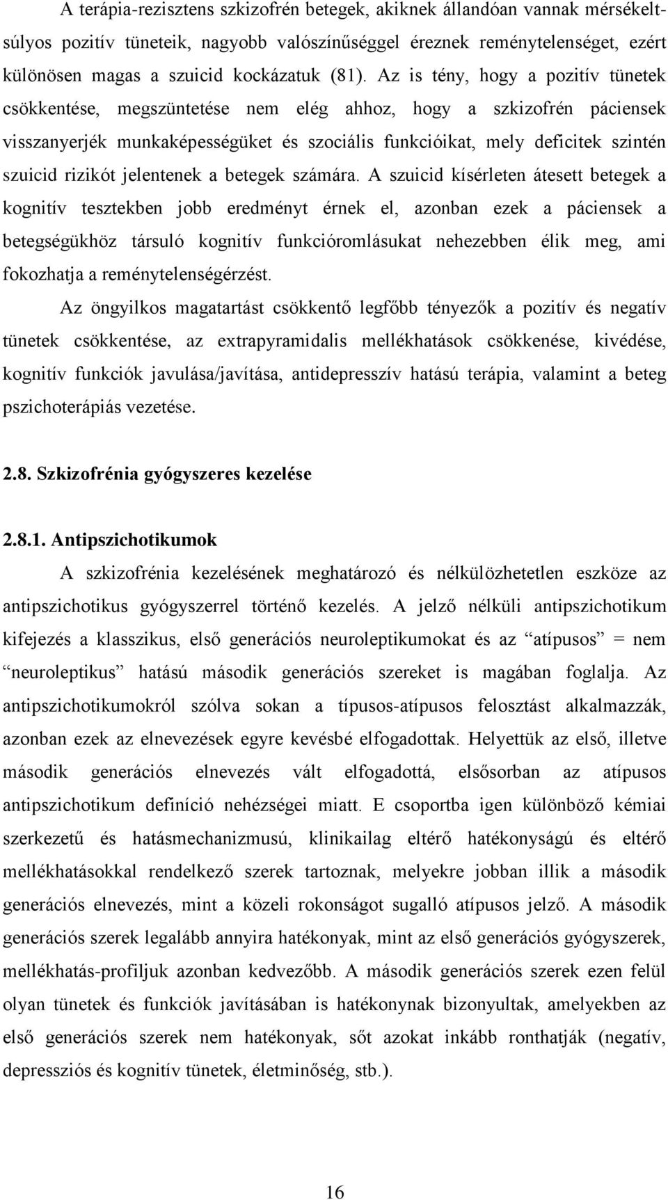 rizikót jelentenek a betegek számára.