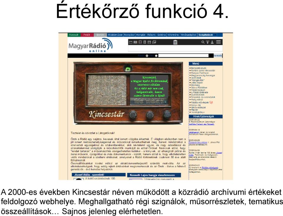 archívumi értékeket feldolgozó webhelye.