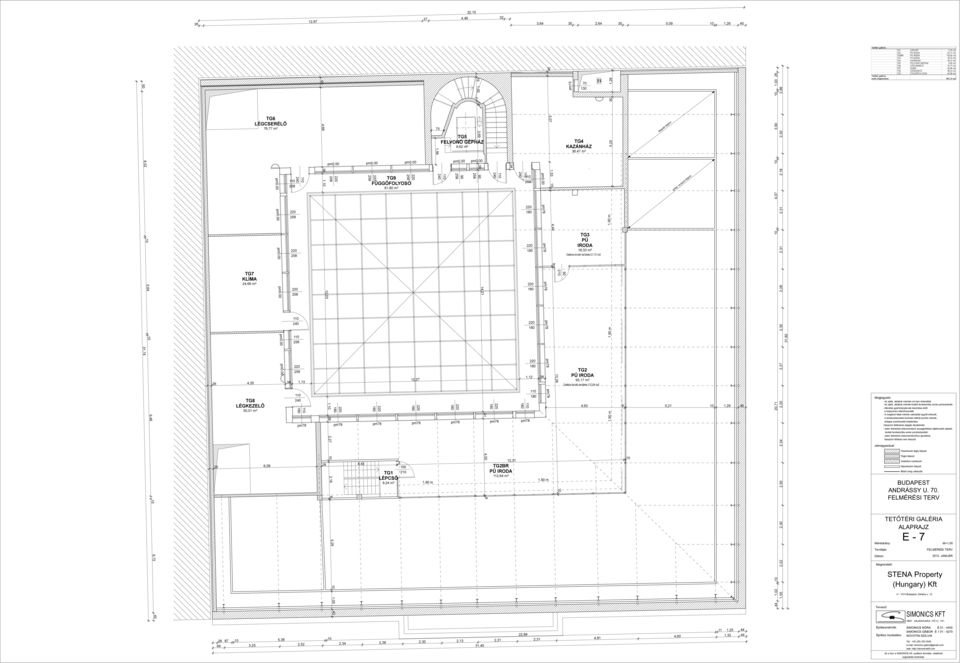 5,09 1,29 tárgyaló légtere lobby, recepció légtere 1, m 1, m 1, m 4,63 8 5,21 1,29 1, 3, 1,56 1 1,21 41 4,50 13,31 8 2,13 31,40 2,31,27 2, 4,43 2,34 4,68 1,,03 1, 2,27 2,16 6 5,29 1,05 43 1 1,13 1