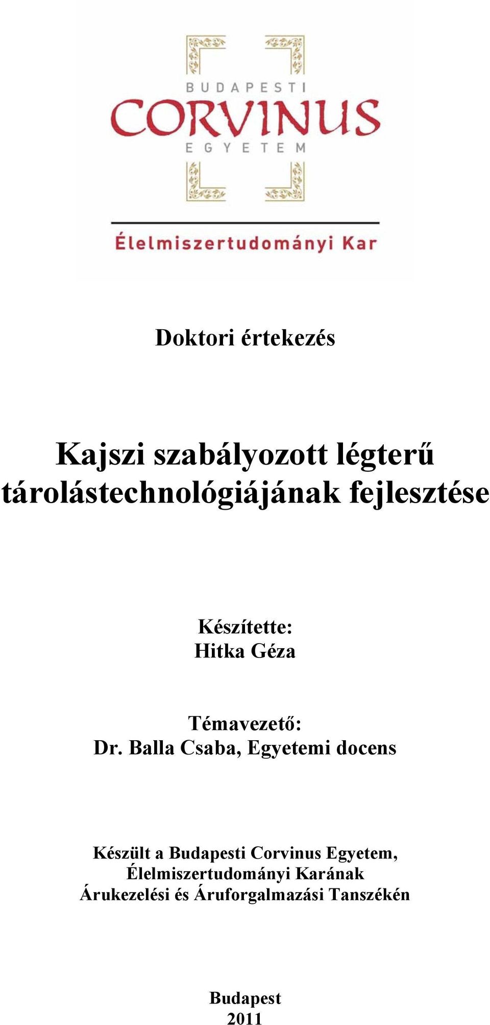Témavezető: Dr.