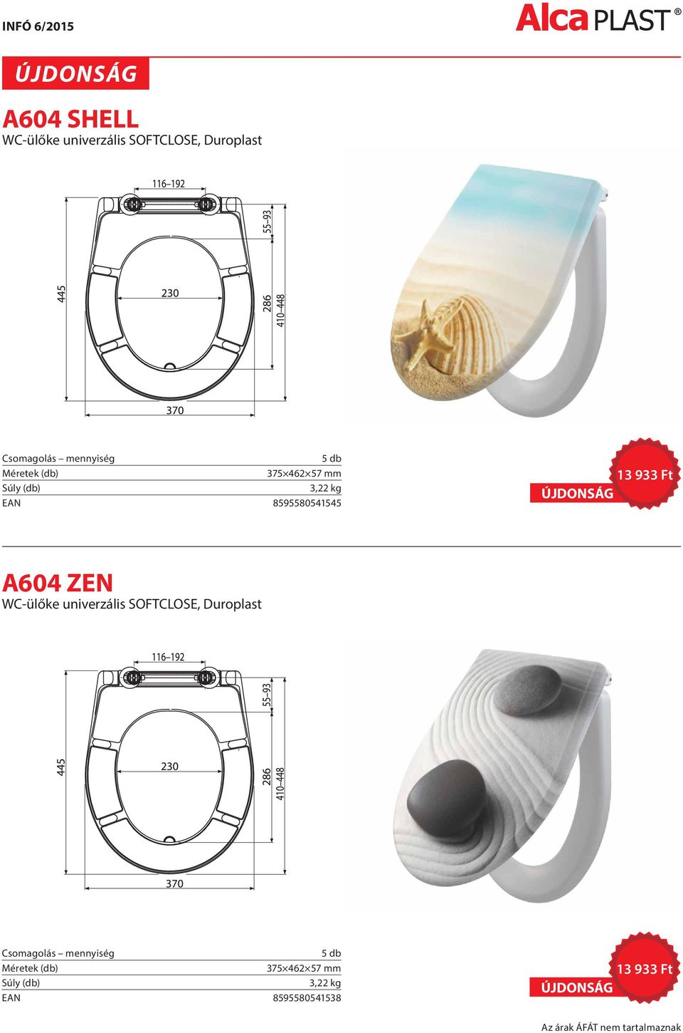 Ft A604 ZEN WC-ülőke univerzális SOFTCLOSE,