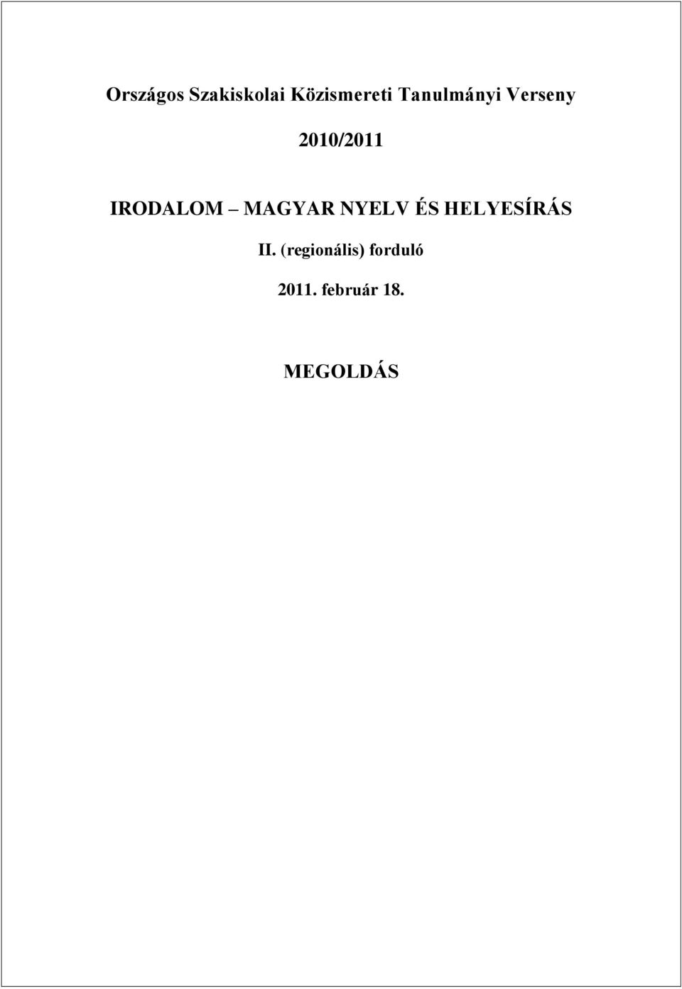 HELYESÍRÁS II.
