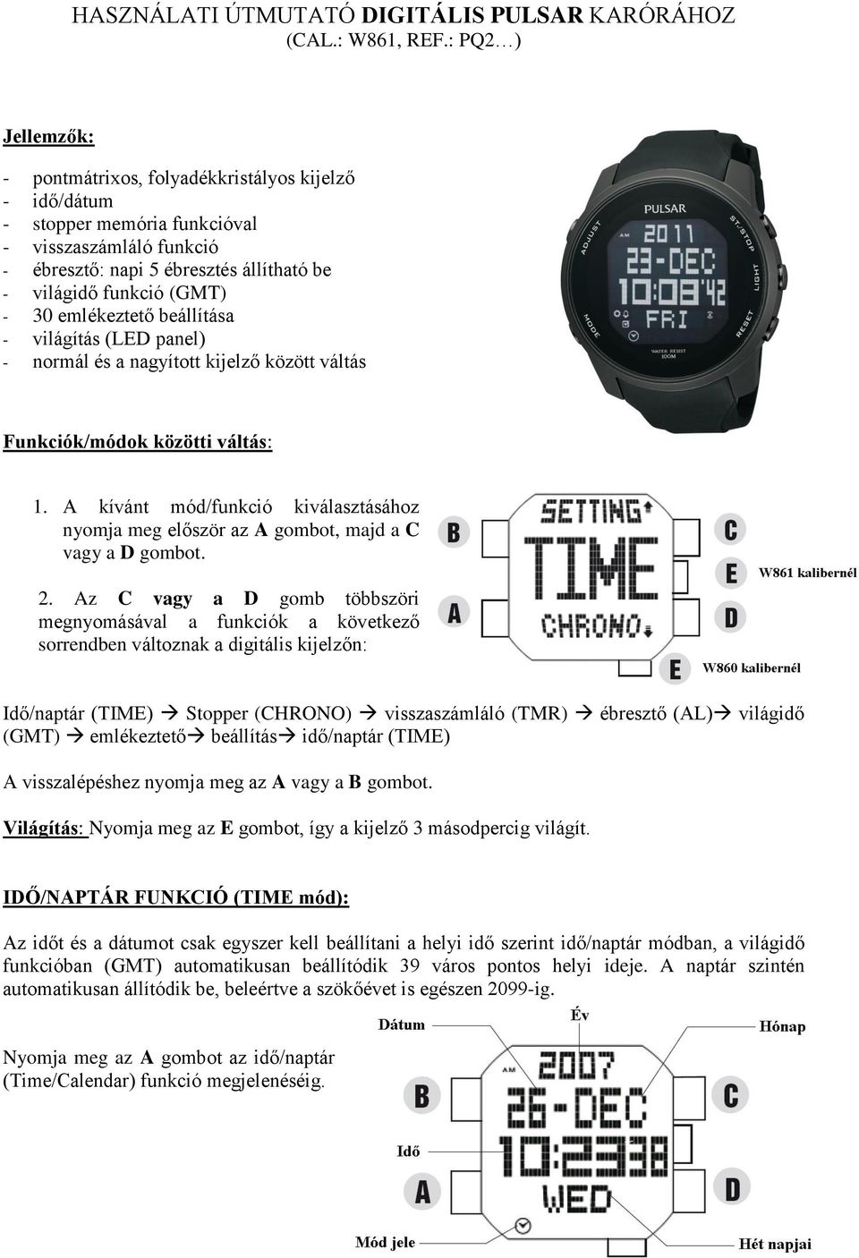 HASZNÁLATI ÚTMUTATÓ DIGITÁLIS PULSAR KARÓRÁHOZ (CAL.: W861, REF.: PQ2 ) -  PDF Ingyenes letöltés