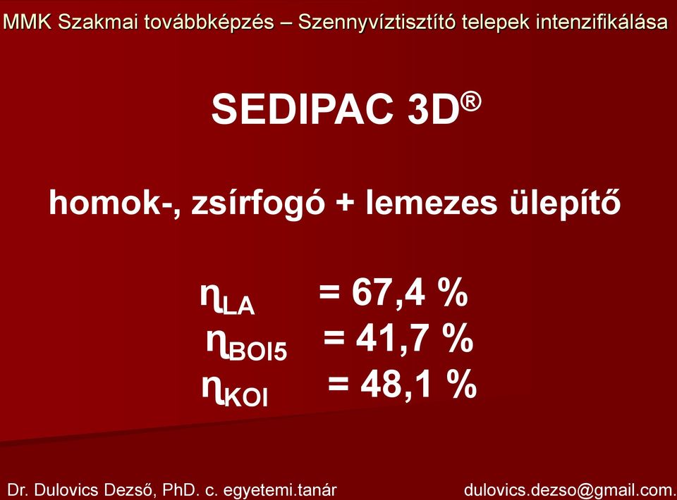 BOI5 = 41,7 % ɳ KOI = 48,1 % Dr.