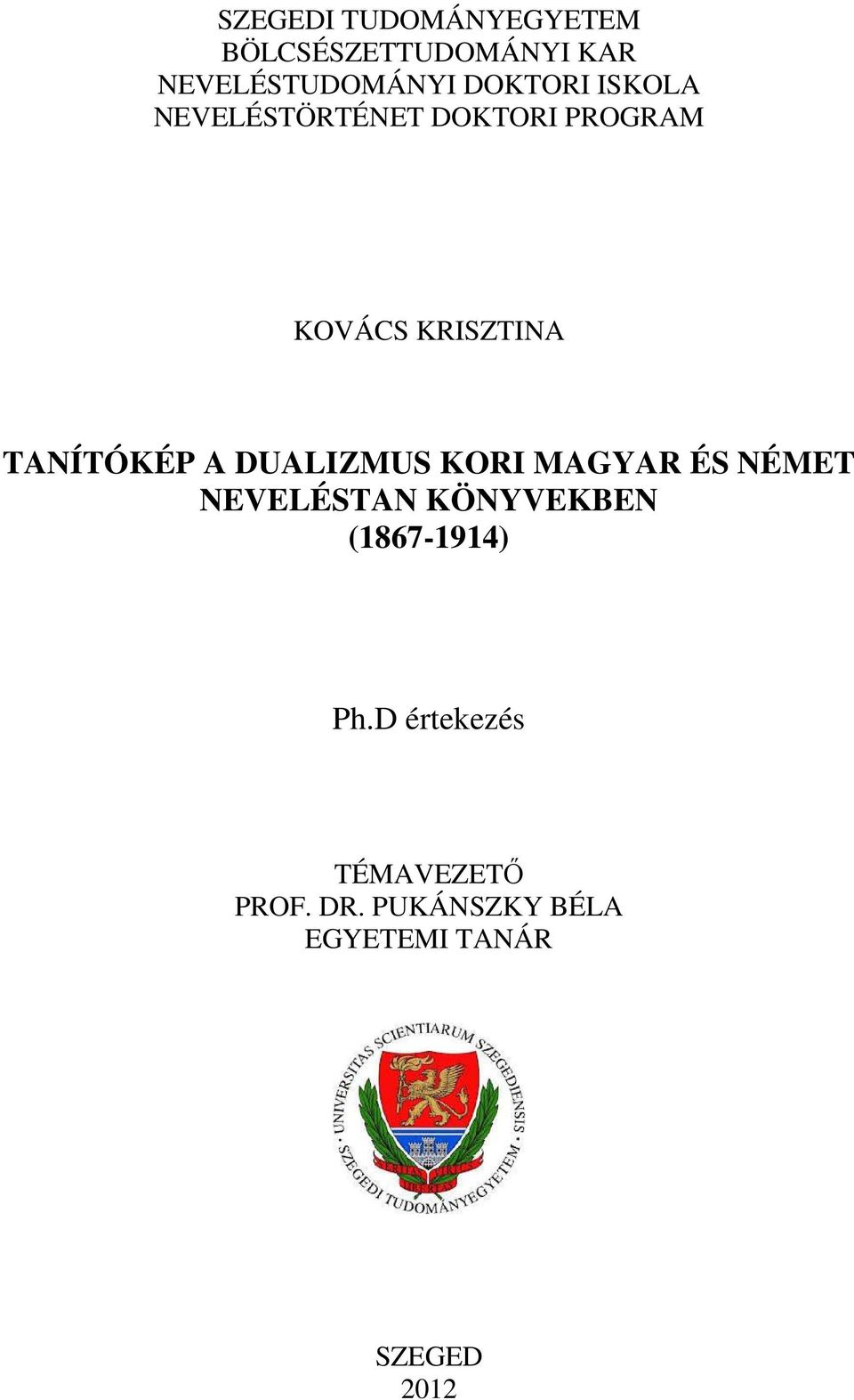 TANÍTÓKÉP A DUALIZMUS KORI MAGYAR ÉS NÉMET NEVELÉSTAN KÖNYVEKBEN