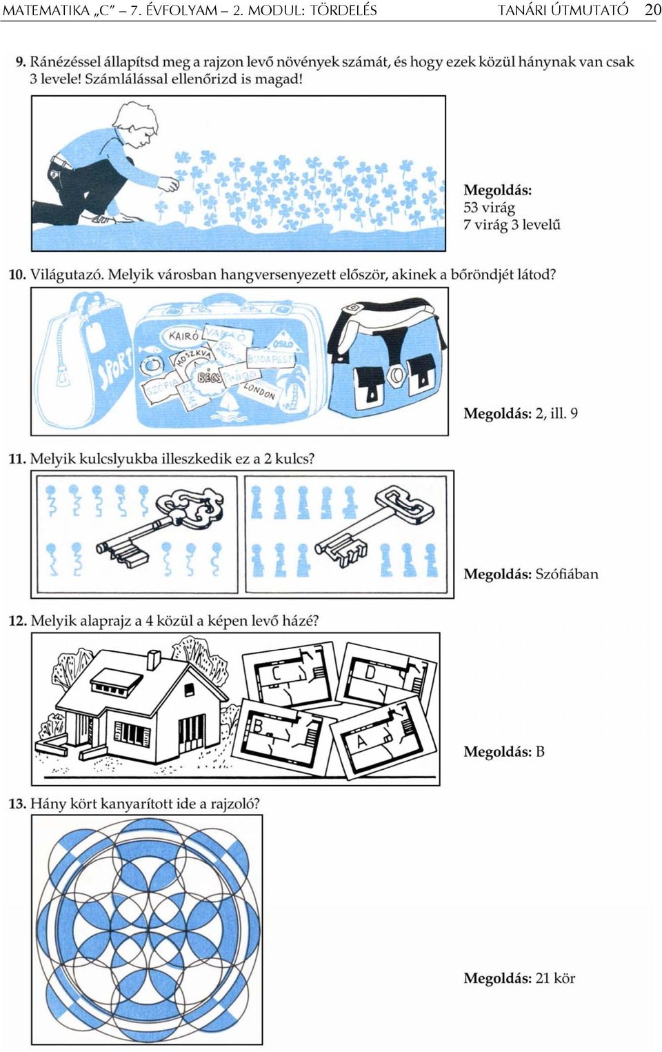 MODUL: TÖRDELÉS