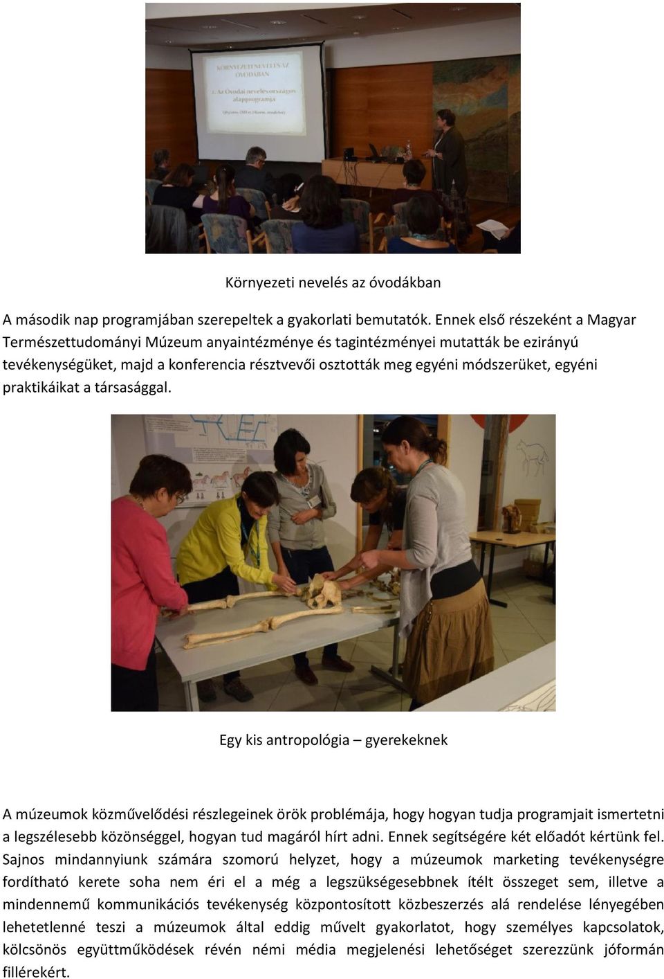 praktikáikat a társasággal.