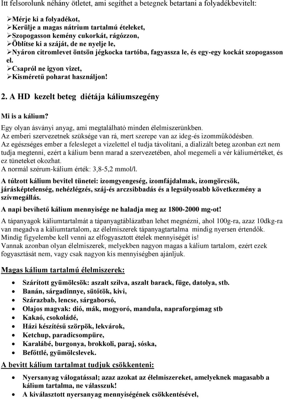 HEMODIALIZÁLT BETEGEK DIÉTÁJA - PDF Ingyenes letöltés