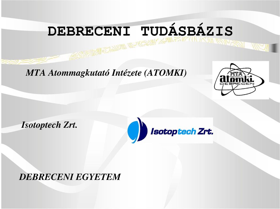 Intézete (ATOMKI)