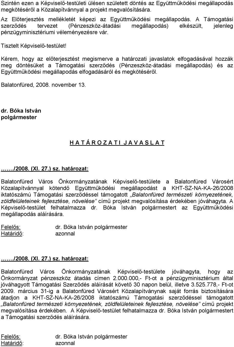 Tisztelt Képviselő-testület!