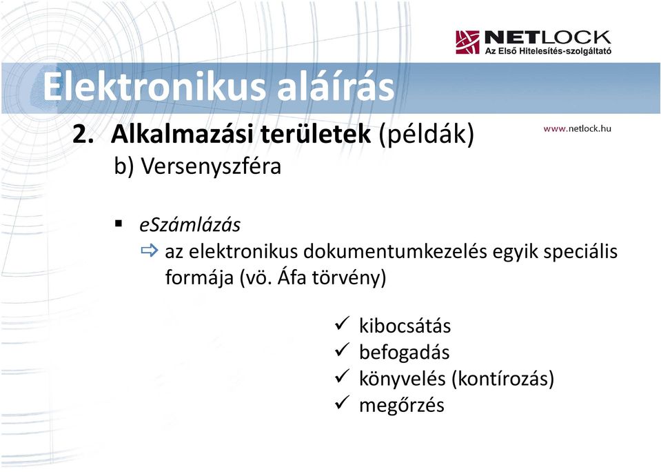 eszámlázás az elektronikus dokumentumkezelés egyik