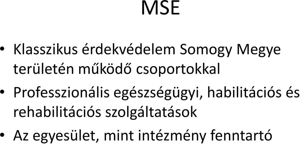 egészségügyi, habilitációs és rehabilitációs