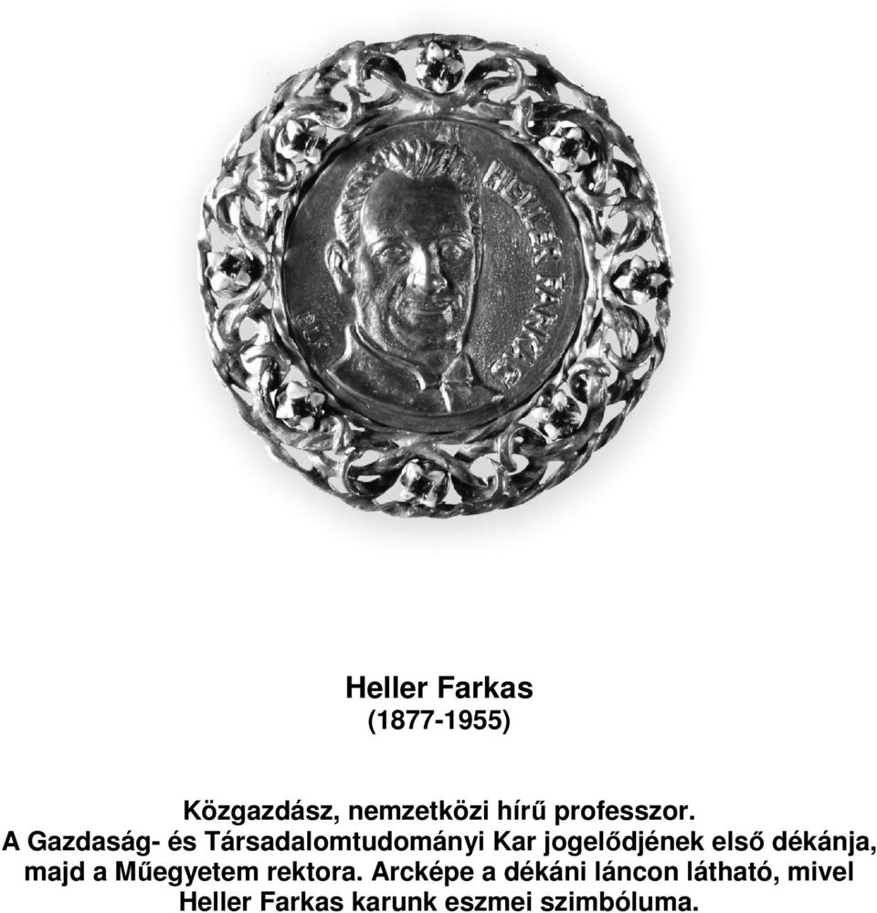 A Gazdaság- és Társadalomtudományi Kar jogelődjének első