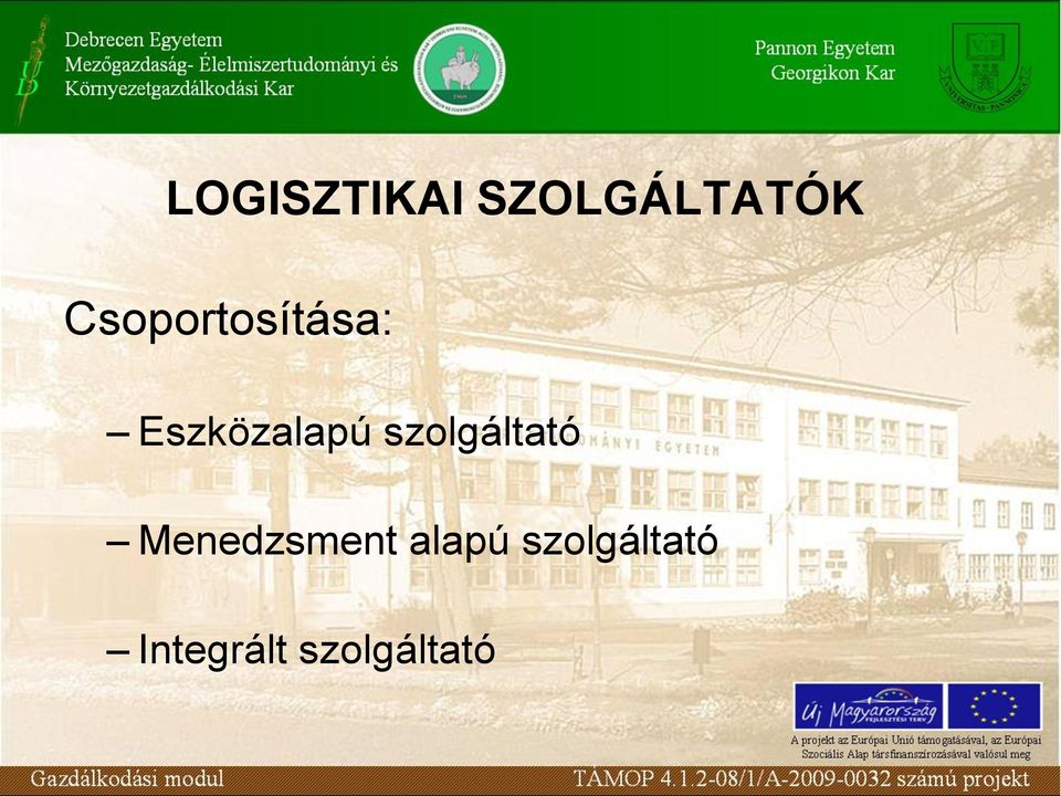 szolgáltató Menedzsment