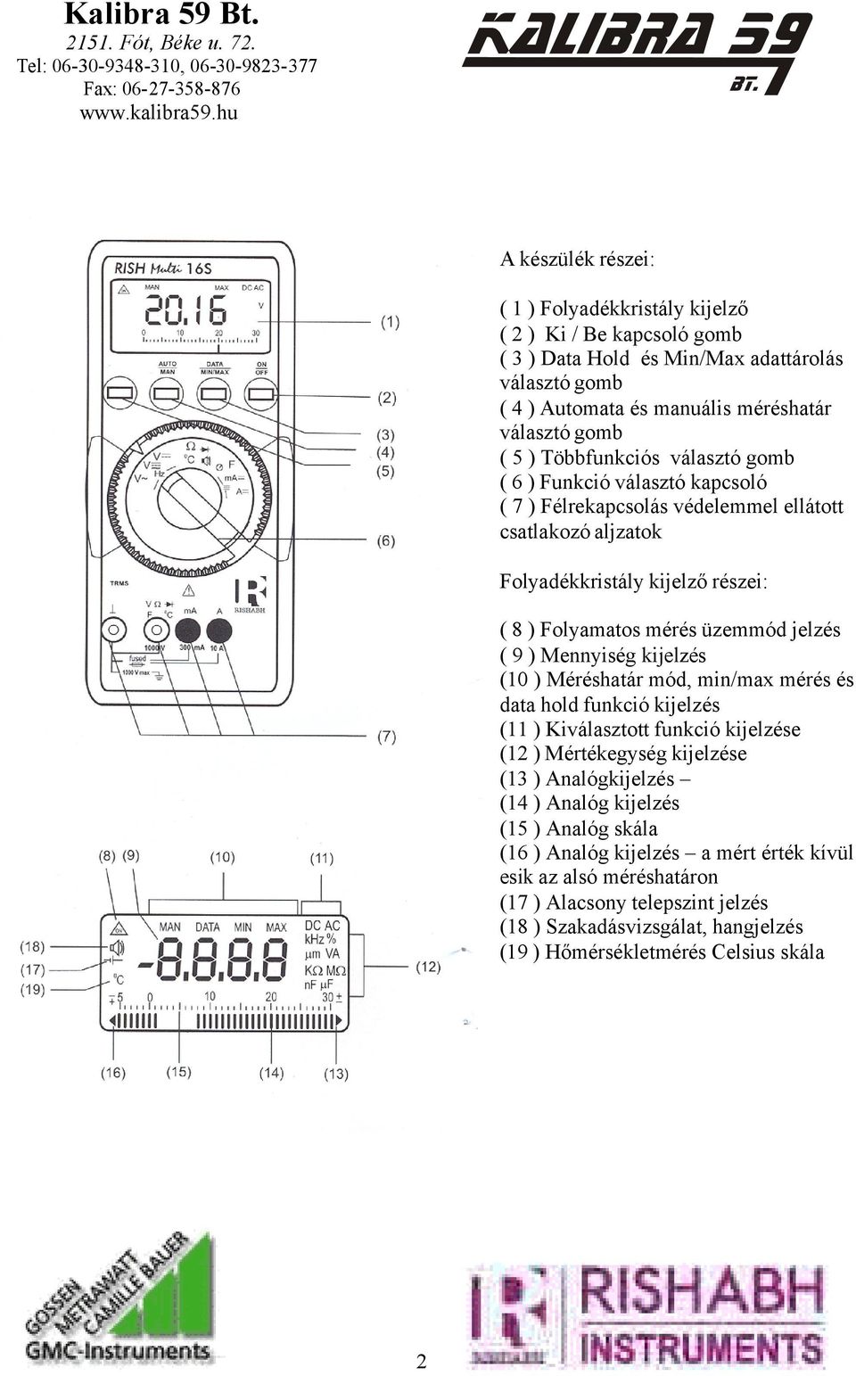 Használati utasítás. Kalibra 59 Bt. RISHMulti 13s és 16s digitális  multiméterekhez - PDF Free Download