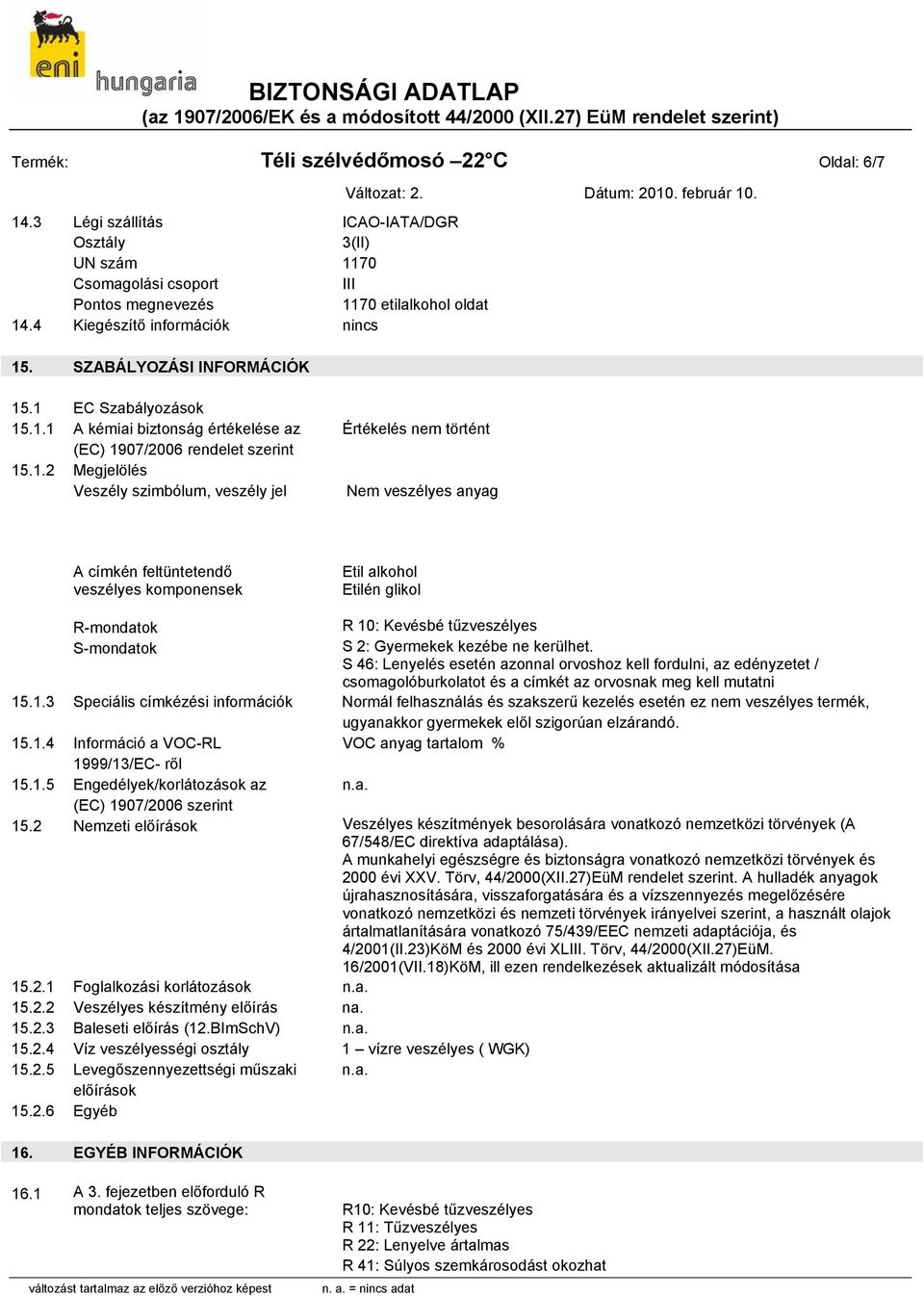 . SZABÁLYOZÁSI INFORMÁCIÓK 15