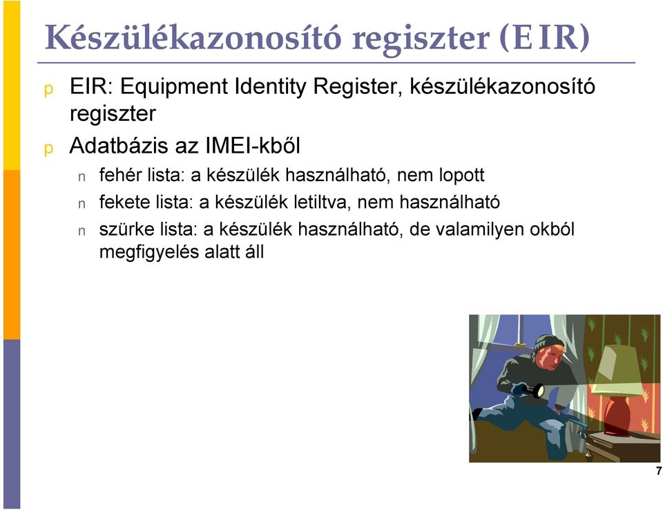 használható, nem loott fekete lista: a készülék letiltva, nem használható