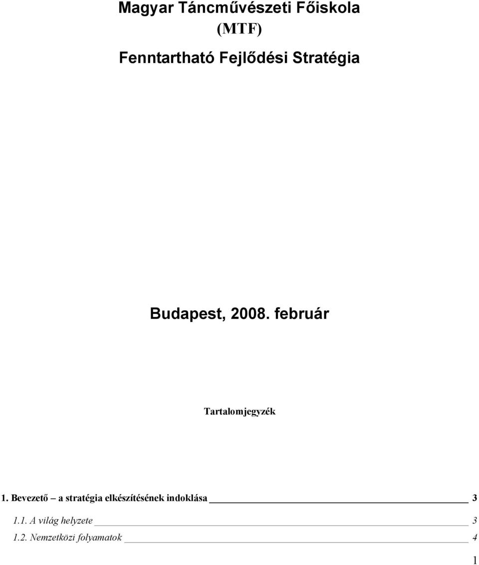 február Tartalomjegyzék 1.