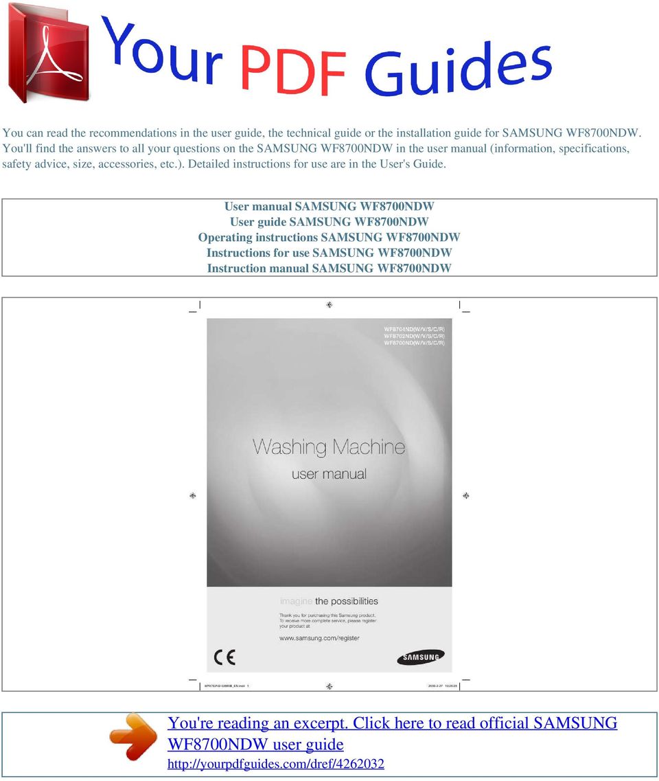 advice, size, accessories, etc.). Detailed instructions for use are in the User's Guide.