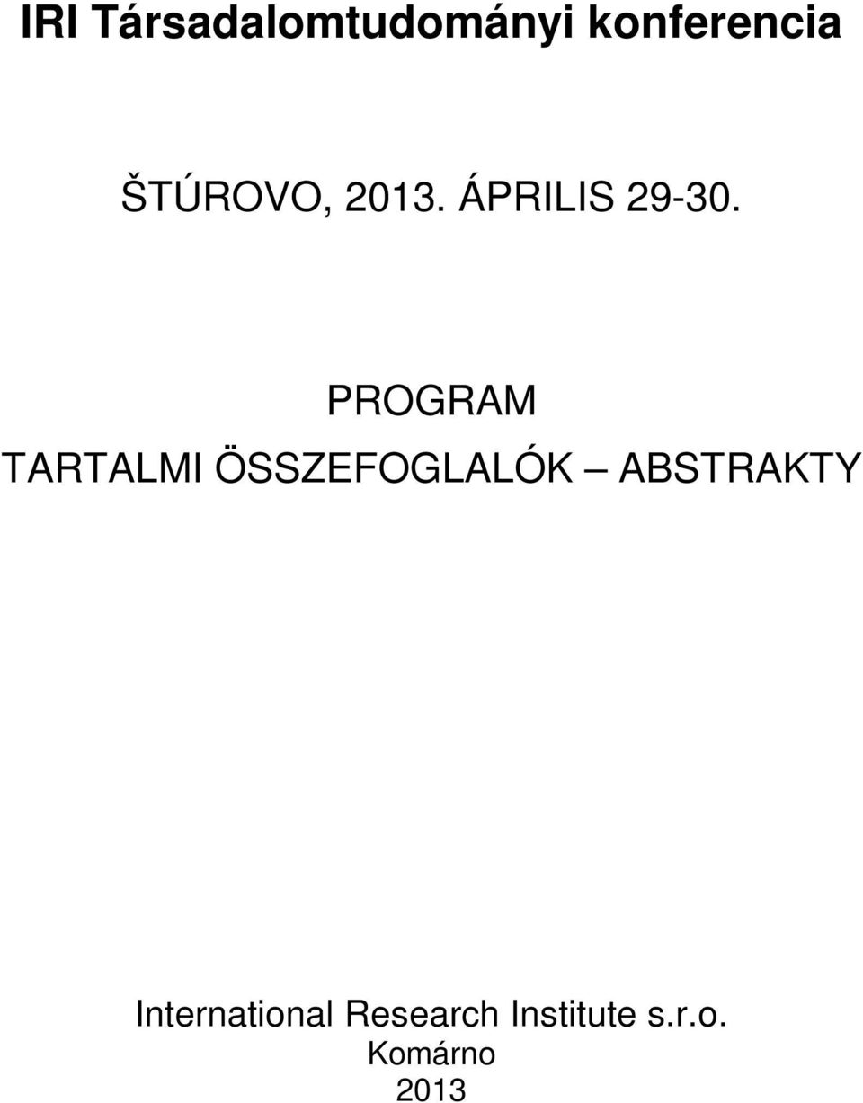 PROGRAM TARTALMI ÖSSZEFOGLALÓK