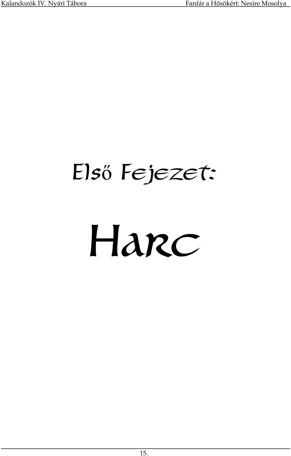 Harc 15.