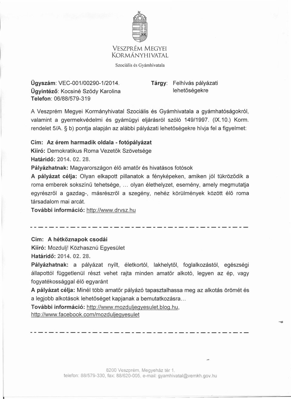 gyermekvédelmi és gyámügyi eljárásról szóló 149/1997. (IX.10.) Korm. rendelet 5/A.