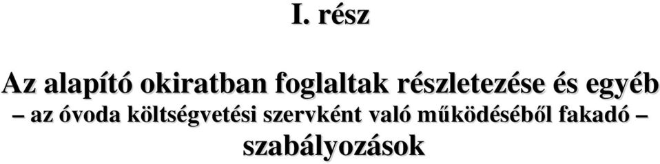 az óvoda költségvetési szervként
