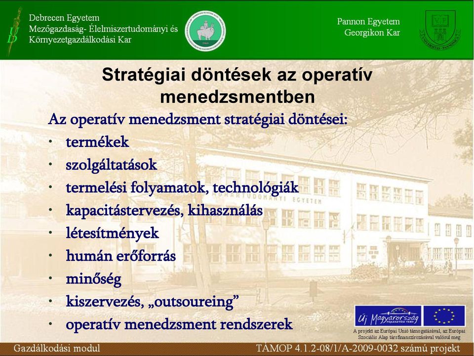 folyamatok, technológiák kapacitástervezés, kihasználás