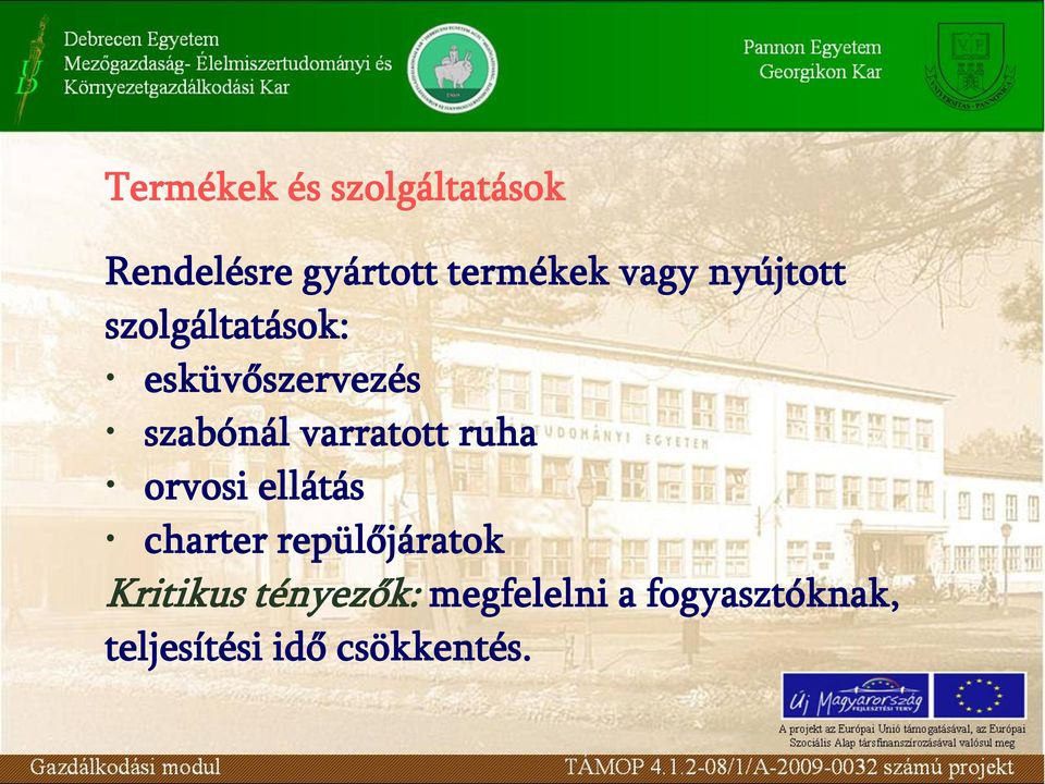 varratott ruha orvosi ellátás charter repülőjáratok