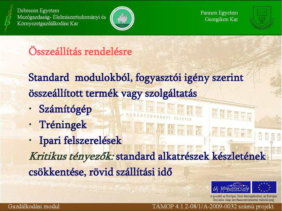 Számítógép Tréningek Ipari felszerelések Kritikus