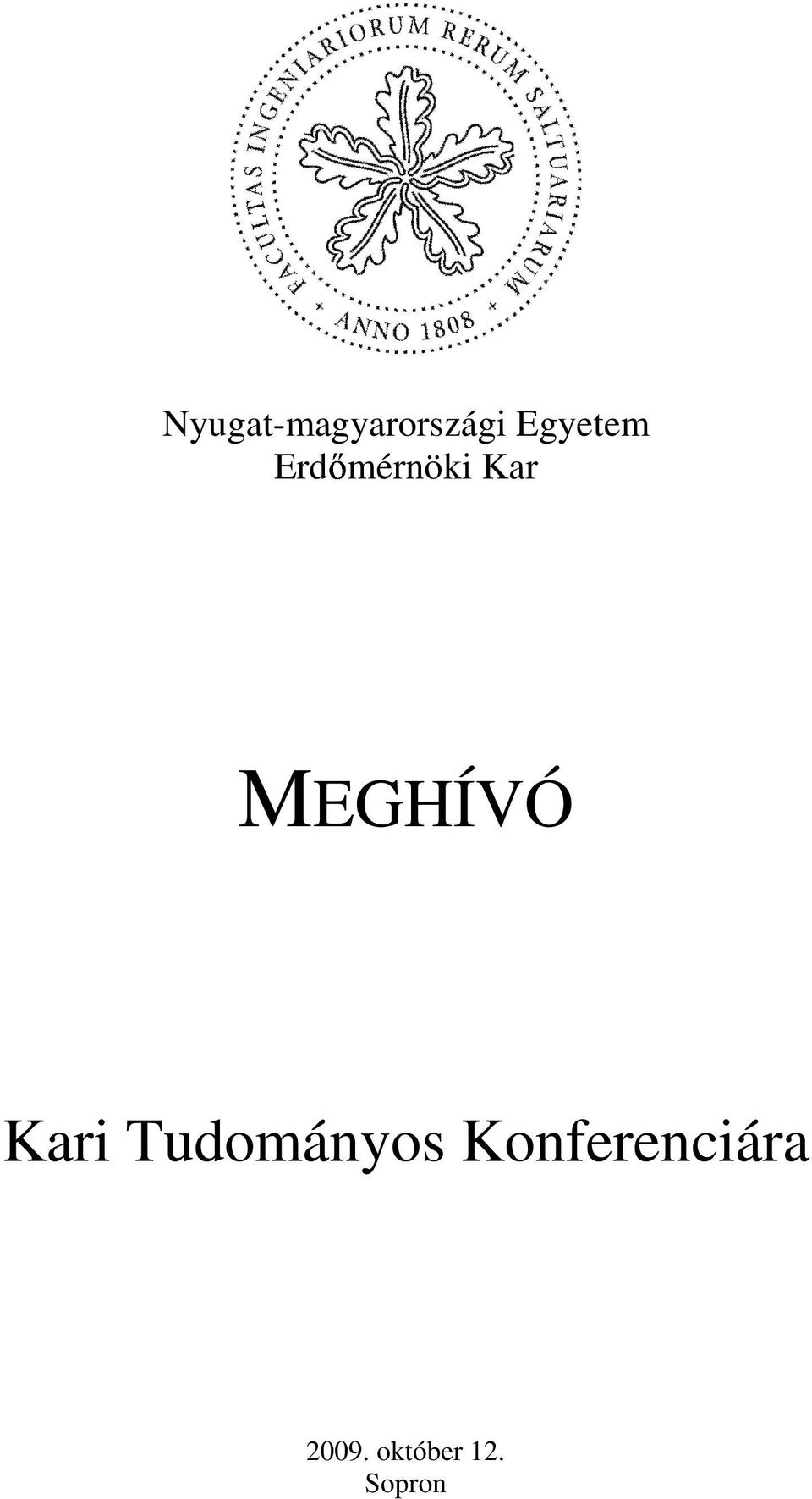 MEGHÍVÓ Kari Tudományos