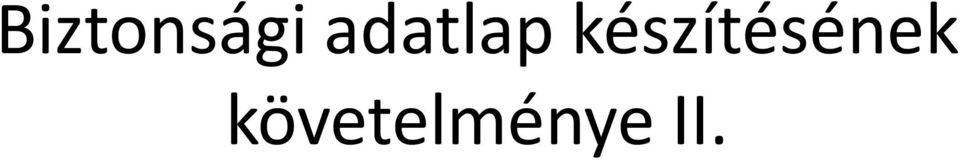 cikk) az értékelés készítésére kötelezett felelős érte, akárcsak az expozíciós forgatókönyvért!