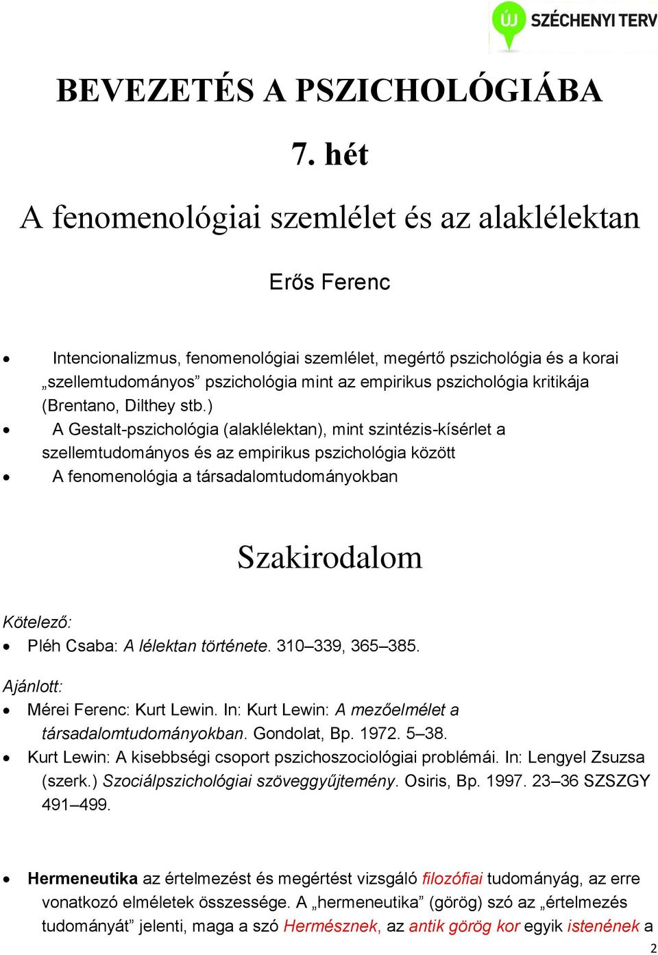 BEVEZETÉS A PSZICHOLÓGIÁBA - PDF Ingyenes letöltés