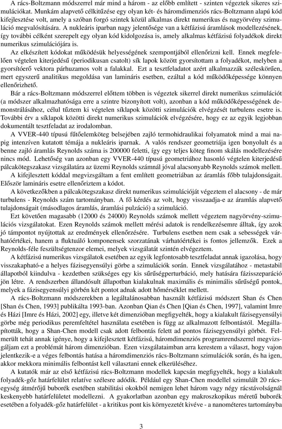 megvalósítására.
