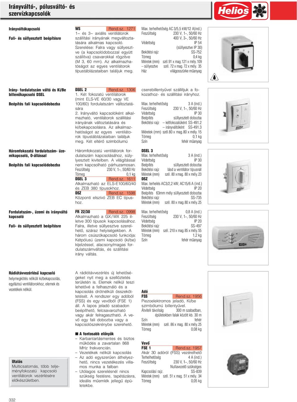 A ventilátorok működtetéséhez a HELIOS a kép szerinti szabályzó, vezérlő,  és kapcsoló készülékcsopor tokat kínálja. - PDF Ingyenes letöltés