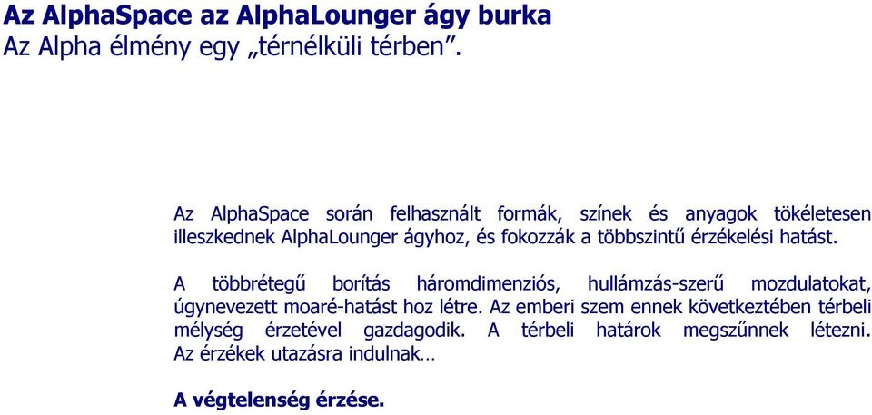 többszintű érzékelési hatást.