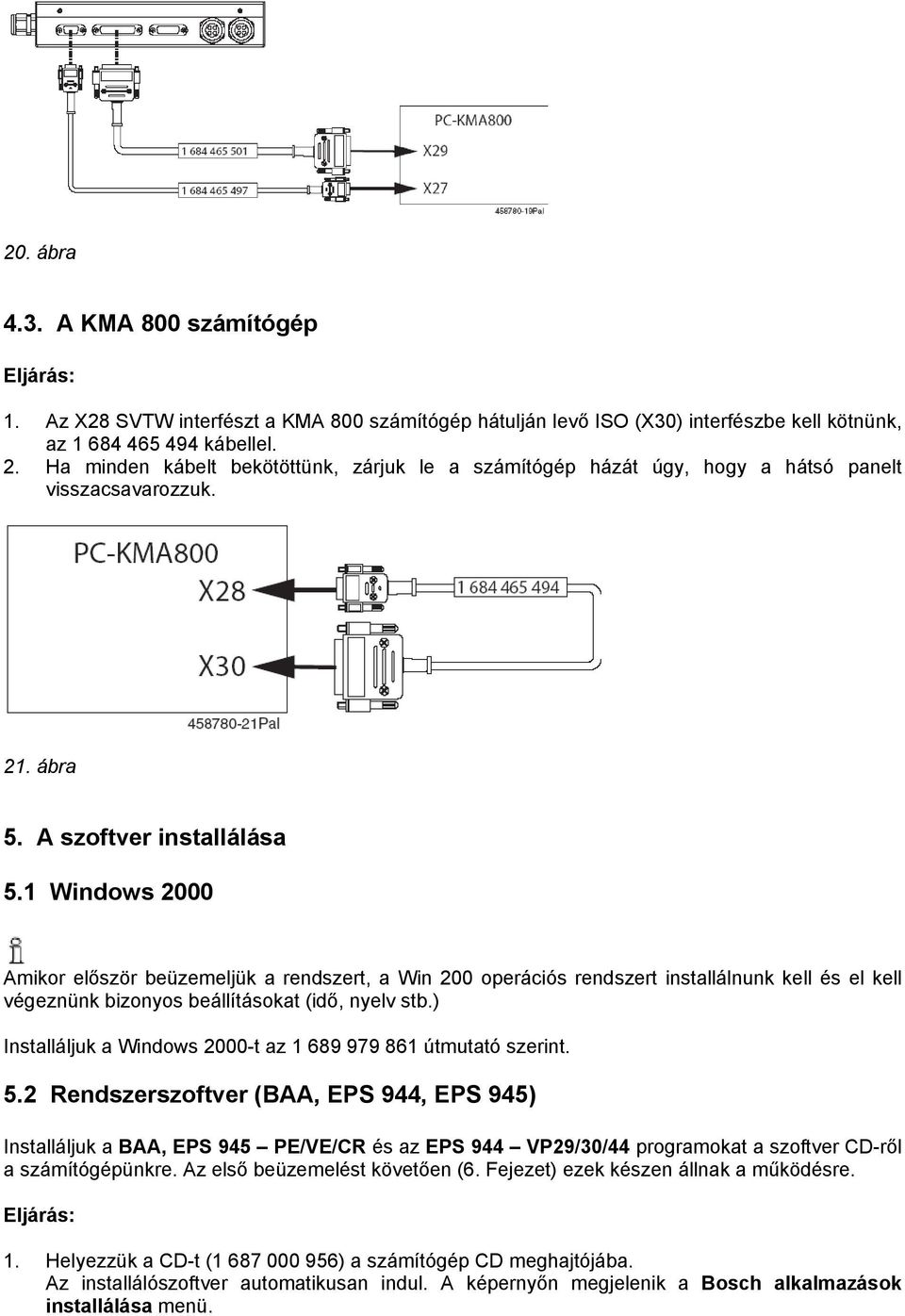 1 Windows 2000 Amikor először beüzemeljük a rendszert, a Win 200 operációs rendszert installálnunk kell és el kell végeznünk bizonyos beállításokat (idő, nyelv stb.
