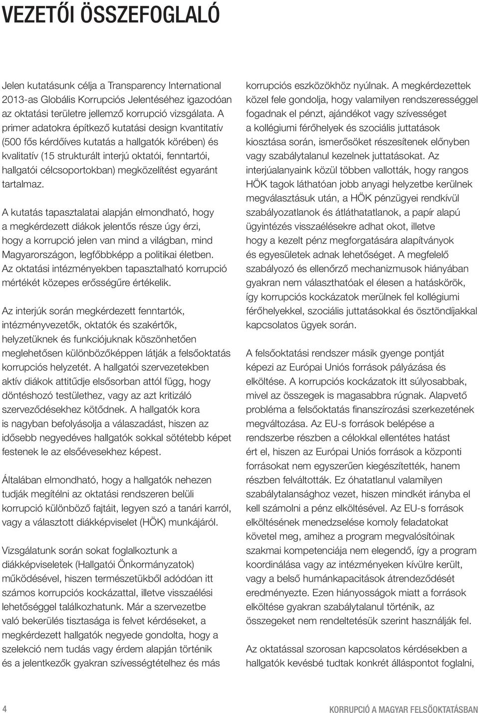 megközelítést egyaránt tartalmaz.