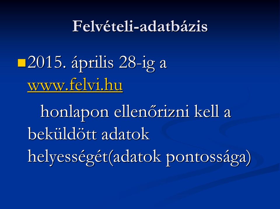 hu honlapon ellenőrizni kell a