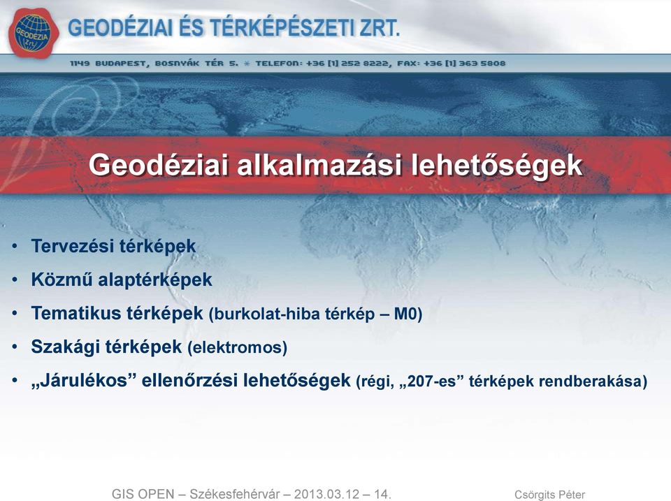 Szakági térképek (elektromos) Járulékos ellenőrzési lehetőségek