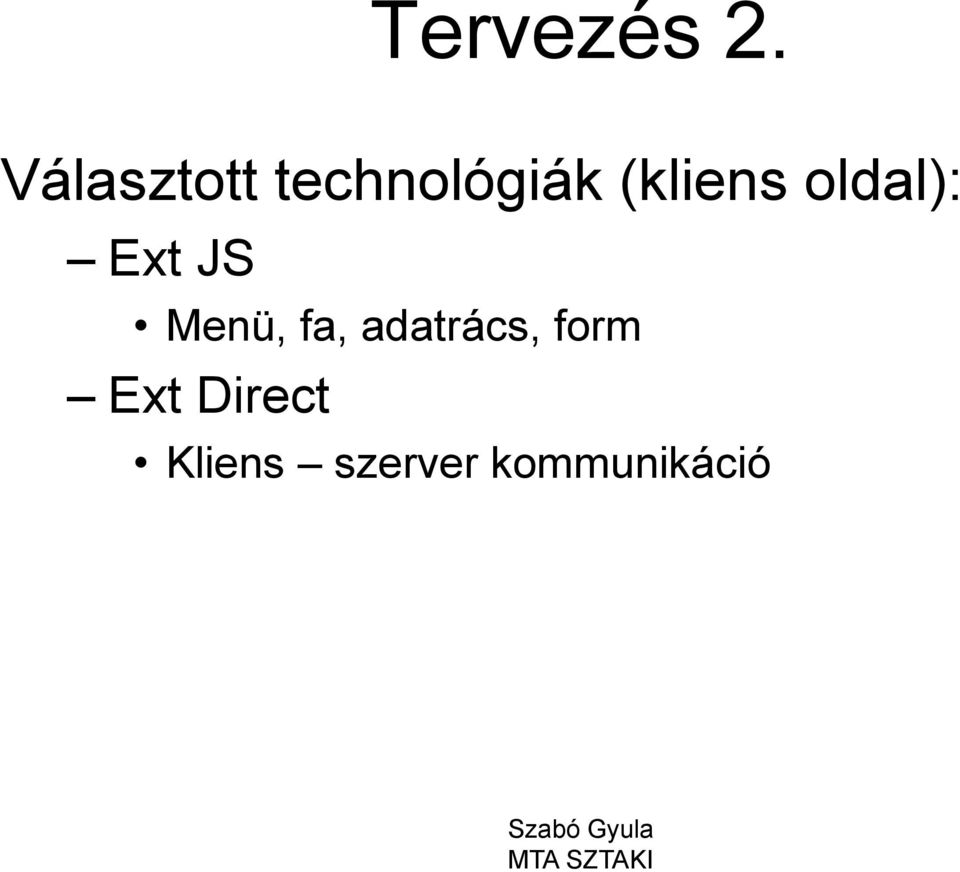 (kliens oldal): Ext JS Menü,