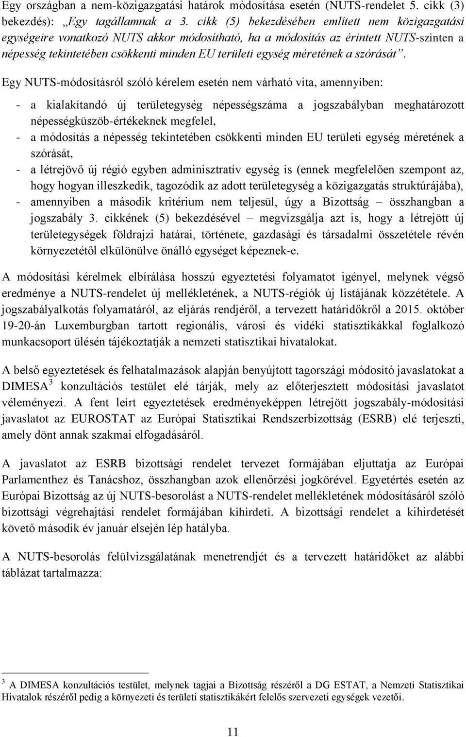 méretének a szórását.