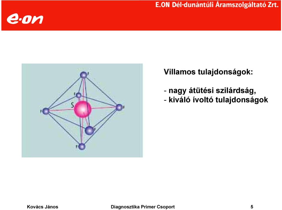 ívoltó tulajdonságok Kovács