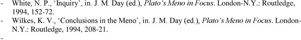 : Routledge, 1994, 152-72. - Wilkes, K. V.