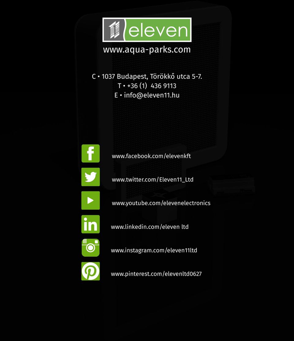 com/elevenkft www.twitter.com/eleven11_ltd www.youtube.