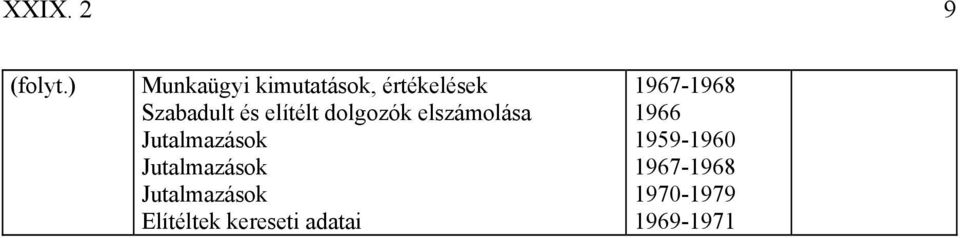 Szabadult és elítélt dolgozók elszámolása